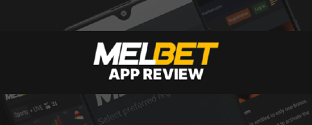 Melbet App Review