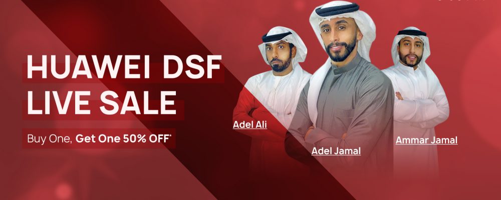 Upcoming HUAWEI DSF LIVE SALE To Give Consumers Even More Great Offers On Latest Huawei Devices
